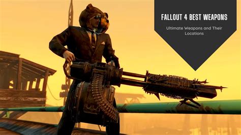 best weapons in fallout 4